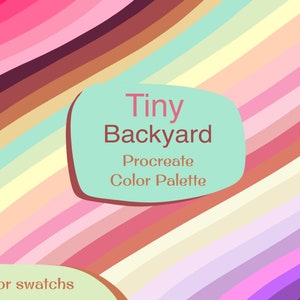 Color Palette “Tiny Backyard”, beautiful, graphic design, procreate tool, ipad, soft color, card, clipart