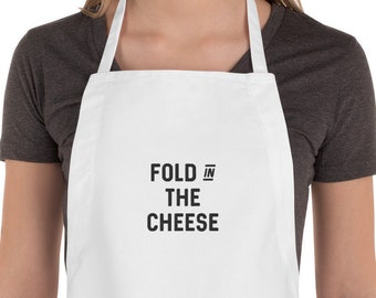 Fold in the cheese Apron