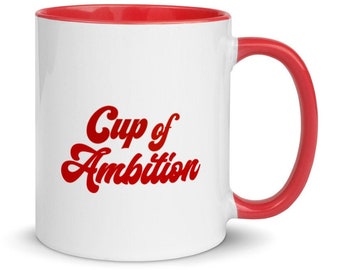 Cup of ambition mug, coffee lovers gift idea, entrepreneur mug, girl boss mug, 9-5 coffee mug, Dolly Parton , boss lady mug