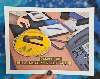 Damn it, Jim! | The Office US | Art Print | Stapler in Jello