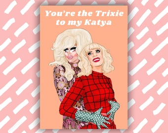 Trixie and Katya Greeting Card | LGBT | Queer | Drag Queen | Gay Cards