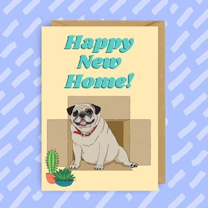 Tarjeta de felicitaciones de Happy New Home "Pug" | Casa Nueva | Felicidades | Mudanza | Estreno de una casa