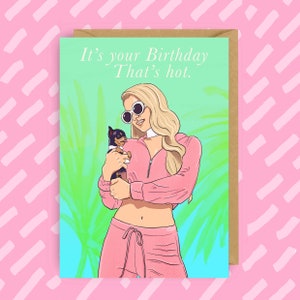 Paris Hilton "That's Hot" tarjeta de cumpleaños | Y2K | Gay | LGBTQ | Camp | Girl Power