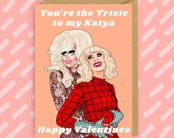 RuPaul's Drag Race Trixie and Katya Valentines Card | LGBT | Queer | Drag Queen | Gay Cards