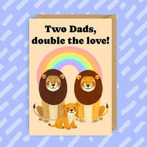 Deux papas, deux amours | Fête des pères | Cartes pour lui | Cadeau papa | Papa cool