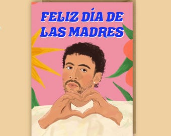 Funny Bad Bunny inspired Mother's Day Card, Reggaeton, Pop Culture, Benito, LatinX