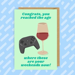 carte d’anniversaire de vin et de jeu | | millénaires Anciennes | | de joueurs | à boire Drôle | Pour lui | Pour sa | | de mème Weekend