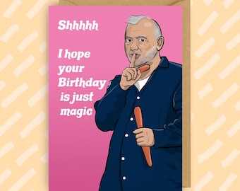 Carte d'anniversaire de Bob Mortimer | Le dernier qui rit | Comédie | Télévision britannique | Chut, c'est magique | Juste magique | Carte d'anniversaire drôle | Comédie britannique