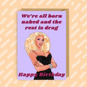 Tarjeta de cumpleaños de Born Naked | Ru Paul's Drag Race | LGBTQ | Drag Queen | Gay Cards