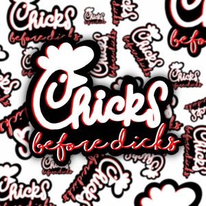Chicks Before... Sticker