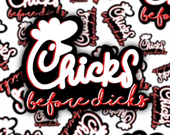 Chicks Before... Sticker