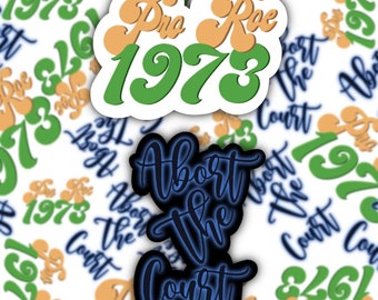 Pro Roe Abort Court Stickers