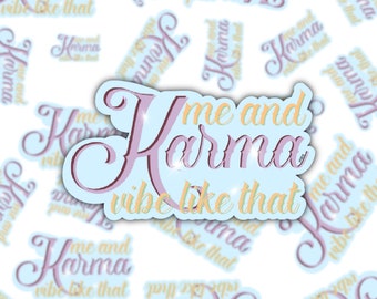 Karma Vibes GLITTER Sticker