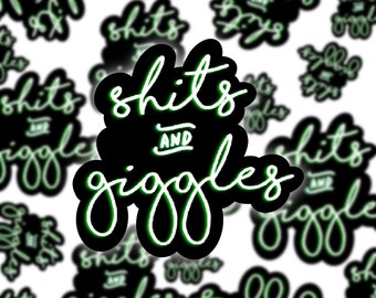 Shits & Giggles Sticker