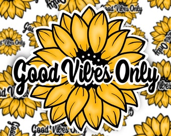 Good Vibes Only Sunflower Sticker