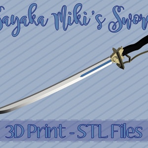 May include: A silver sword with a blue blade and a black handle. The sword is on a blue and white striped background. The text "Sayaka Miki's Sword" is at the top of the image. The text "3D Print - STL Files" is at the bottom of the image.