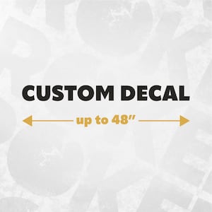 Custom Vinyl Decal, Large Custom Sticker, Custom Car Decal, Business Name Sign, Vinyl lettering