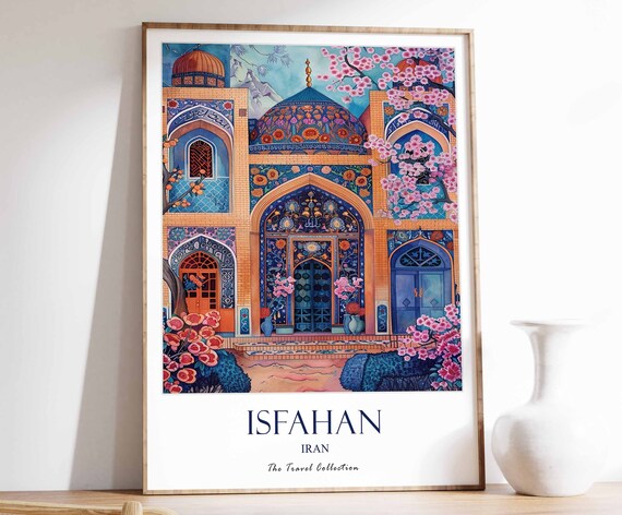 Isfahan Print, Isfahan Travel Poster, Middle East Travel Print, Islamic Decor, Gift for Muslim, Iran Art, Iran Poster, Iran Travel Art