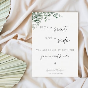 Eucalyptus pick a seat not a side wedding sign template, sage green diy wedding printable, choose a seat template, editable download #BL9