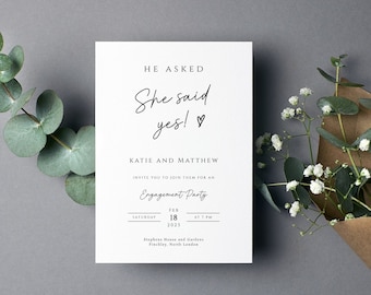 May include: A white engagement party invitation with black text. The invitation reads "He asked, She said yes!" followed by the names Katie and Matthew. The date of the party is February 18, 2023, at 7 PM. The location is Stephen House and Gardens, Finchley, North London.