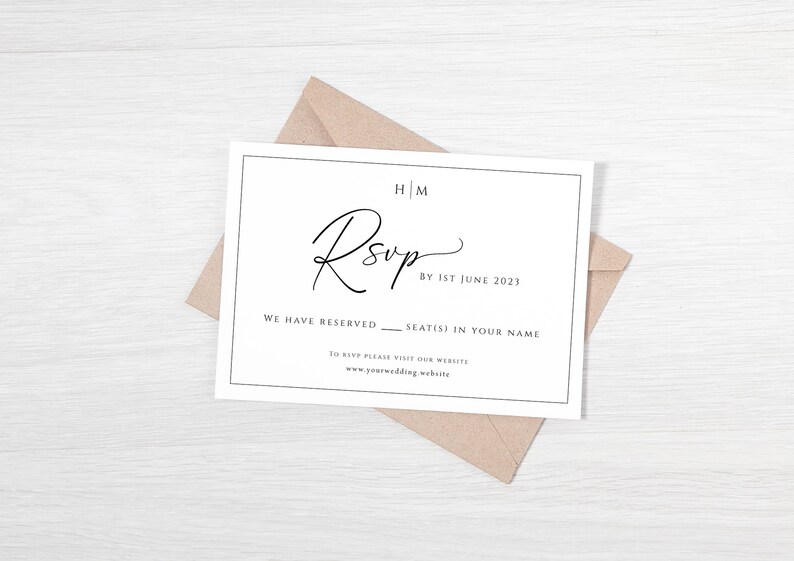 May include: A white RSVP card with black text. The text reads "HM RSVP by 1st June 2021 We have reserved ____ seat(s) in your name To RSVP please visit our website www.yourwedding website"
