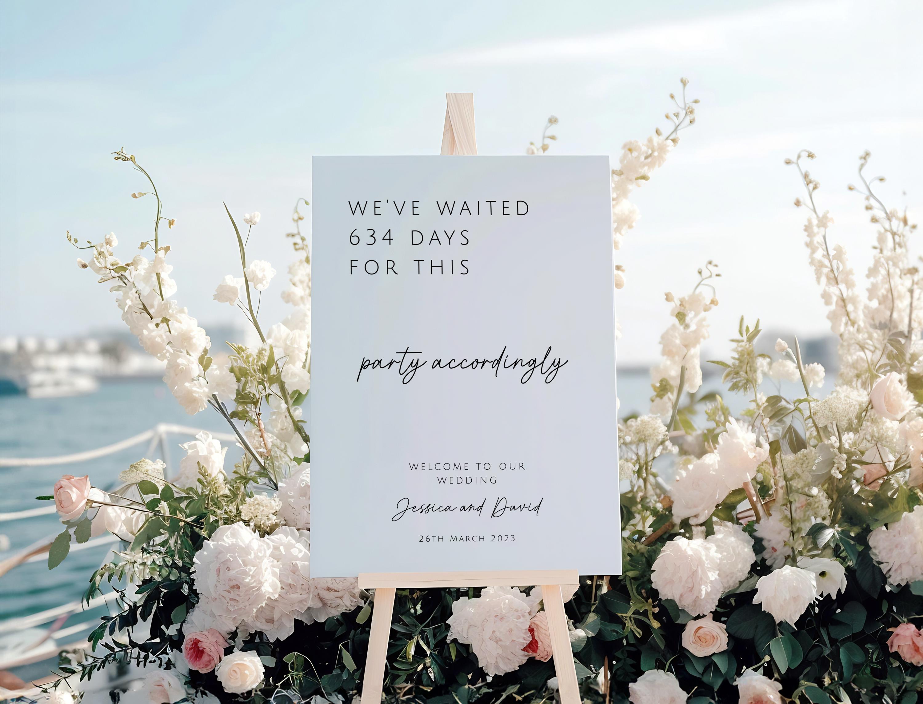 Postponed Wedding Welcome Sign Template, We've Waited Wedding