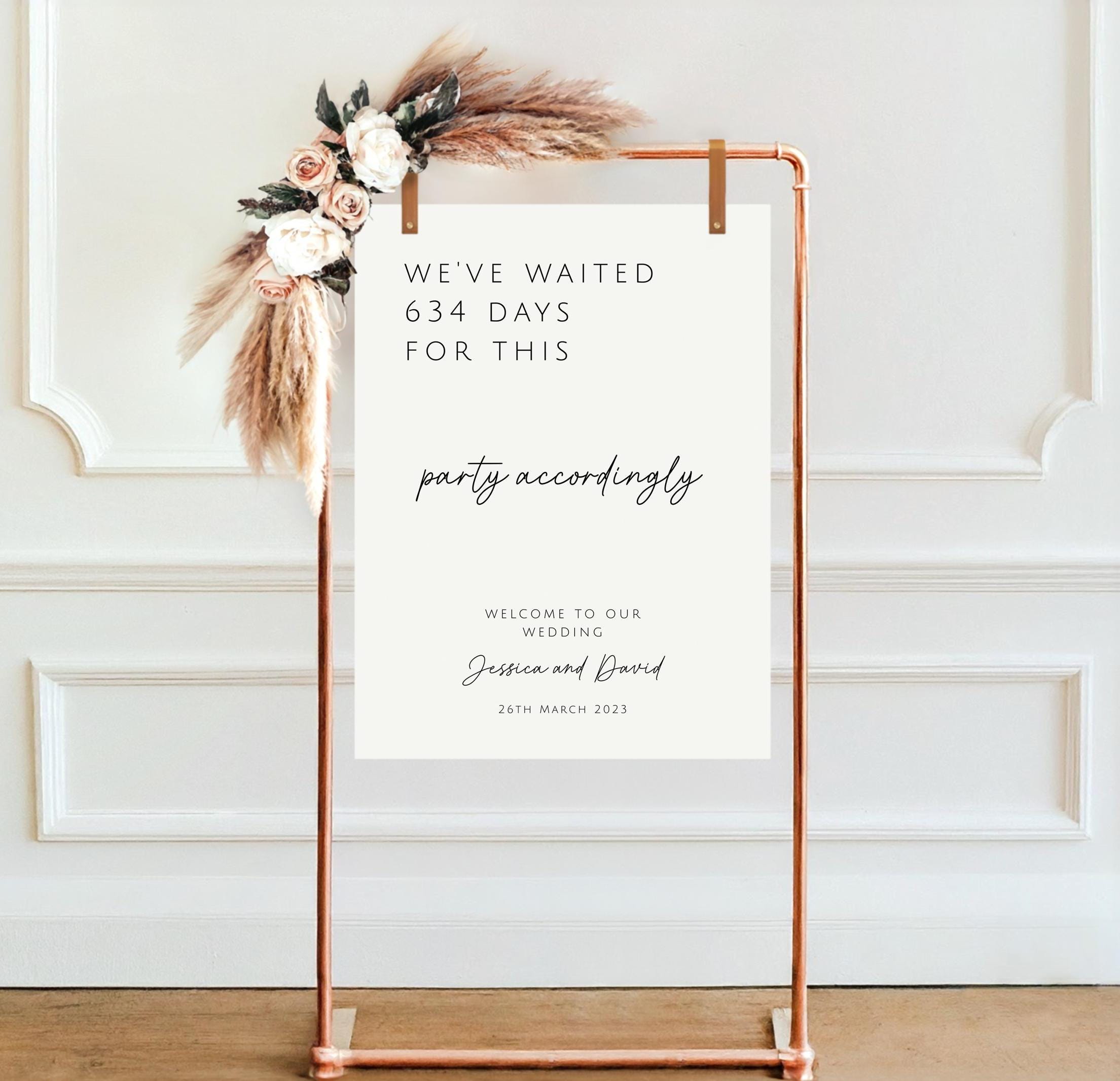 Postponed Wedding Welcome Sign Template, We've Waited Wedding
