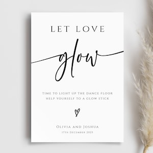 Let love glow wedding glow stick sign template, modern light up the dance floor printable, take a glow stick sign, editable download #BL77
