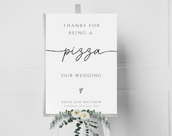 Grazie per essere una pizza, il nostro modello di cartello per matrimonio, semplice festa stampabile in bianco e nero, modificabile, cartello con grafia, Templett scarica BL46