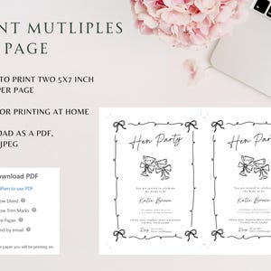 May include: Two black and white "Hen Party" invitations with champagne glasses and bow accents. The text includes "Print Multiples Per Page" and "Download as a PDF, PNG or JPEG". The invitations are 5x7 inches.