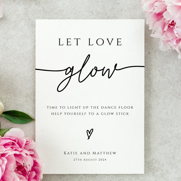 Wedding glow stick sign template, let love glow printable sign, light up the dance floor sign, modern handwriting, editable download #BL46