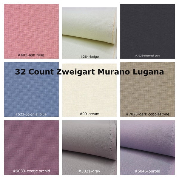 32 Count Zweigart Murano Lugana Evenweave Fabric 10 Color Options, Lugana Fabric,Zweigart Fabric, AIDA 32 Count, Needlepoint Canvas