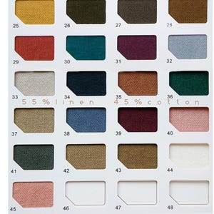 May include: A fabric swatch card with 16 different fabric samples. The swatches are numbered 25 through 48. The card includes the text "55% linen" and "45% cotton".