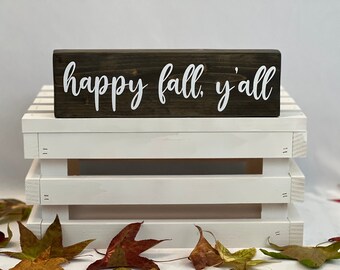 Happy Fall Y'all Wood Sign / Wood Signs / Fall Decor / Customizable Wood Signs / Custom Gifts / Handmade Home Decor