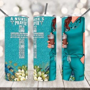 20 Oz Skinny Tumbler Sublimation Design, Krankenschwester, Krankenschwester Leben, Krankenschwester Gebet, Brunette, Blumen, Tumbler Wrap, Sublimation Template, tapered.