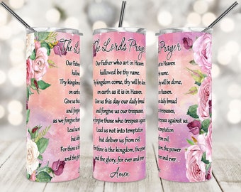 20 Oz Skinny Tumbler Sublimation Design, The Lords Prayer, Bible Quotes, Christian Tumbler, Religious, Tumbler Wrap, Floral, Tapered, PNG.