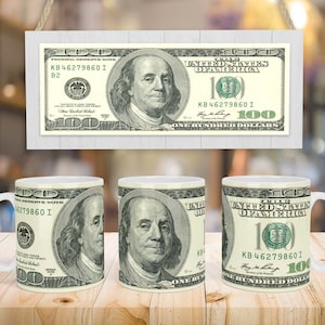 11 Oz Mug Sublimation Design-100 dollari USA, Money Mug Wrap, PNG, Mug Wrap, Sublimation Template.