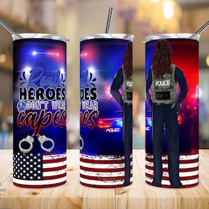 20 Oz Skinny Tumbler Sublimation Design, Police Tumbler, Police Woman, Brunette Hair Police, American Flag, Real Heroes, Digital Download.