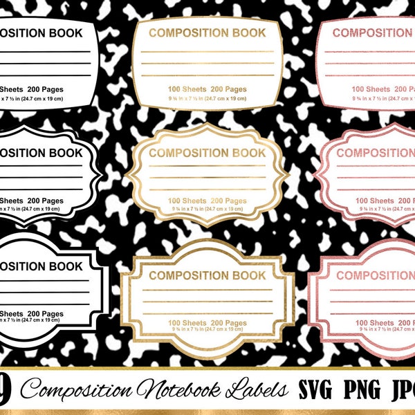 9 Composition Notebook Labels SVG-Tags-Tumblers Svg, Teacher svg, Classroom, PNG, PDF, Jpeg, Black, Gold & Rose Gold svg-Instant Download.