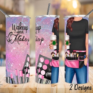 20 Oz Skinny Tumbler Sublimation Design, Wakeup en Make-up, Beauty is My Business, Brunette, Koffie en Make-up Tumbler, Tumbler Wrap, PNG.