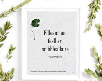 Irish proverb quote.Irish wisdom in Irish language print w/English translation.Irish blessing.Irish saying.Irish gift idea.Irish Proverb.