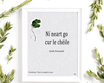 Irish proverb quote.Irish wisdom in Irish language print w/English translation.Irish blessing.Irish saying.Irish gift idea.Irish Proverb.