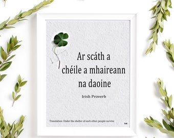 Irish proverb quote.Irish wisdom in Irish language print w/English translation.Irish blessing.Irish saying.Irish gift idea.Irish Proverb.