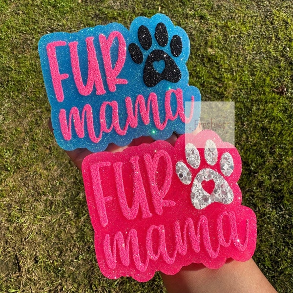 Fur Mama Freshie, Freshy, Dog Mom, Cat Mom, Car Air Freshener, Freshie, Custom Air Freshener