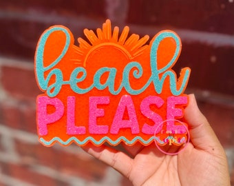 Beach Please freshie, Summer Freshie, Car Air Freshener, Freshy