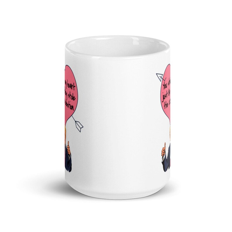 You Stole My Heart They Stole The 2020 Election Funny Trump image 8