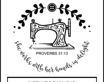 Sewing Machine Proverbs 31:13 SVG – Bible Verse Craft (Digital Download)
