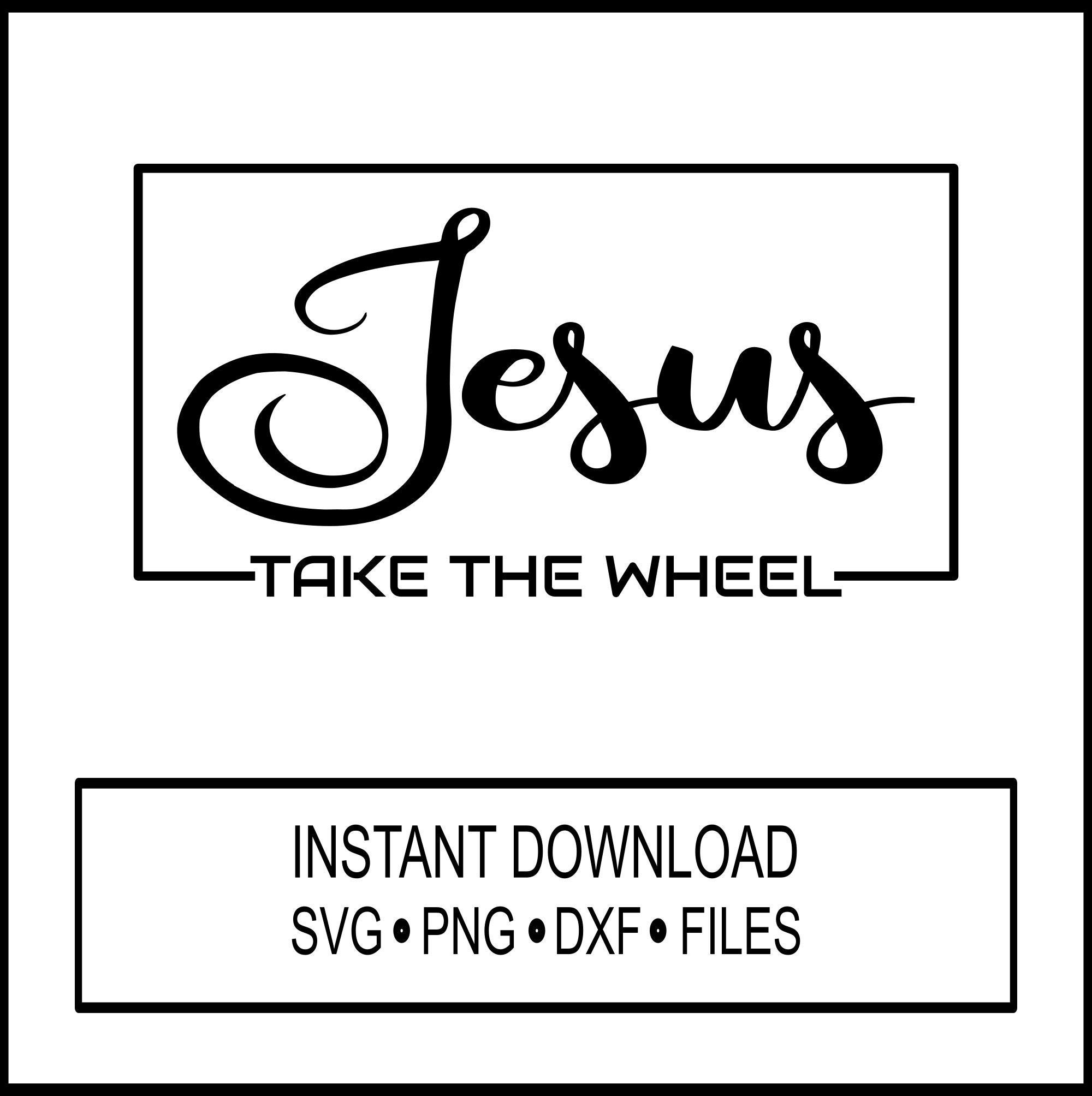 SVG Jesus Take the Wheel Cricut Instant Download Bible Etsy