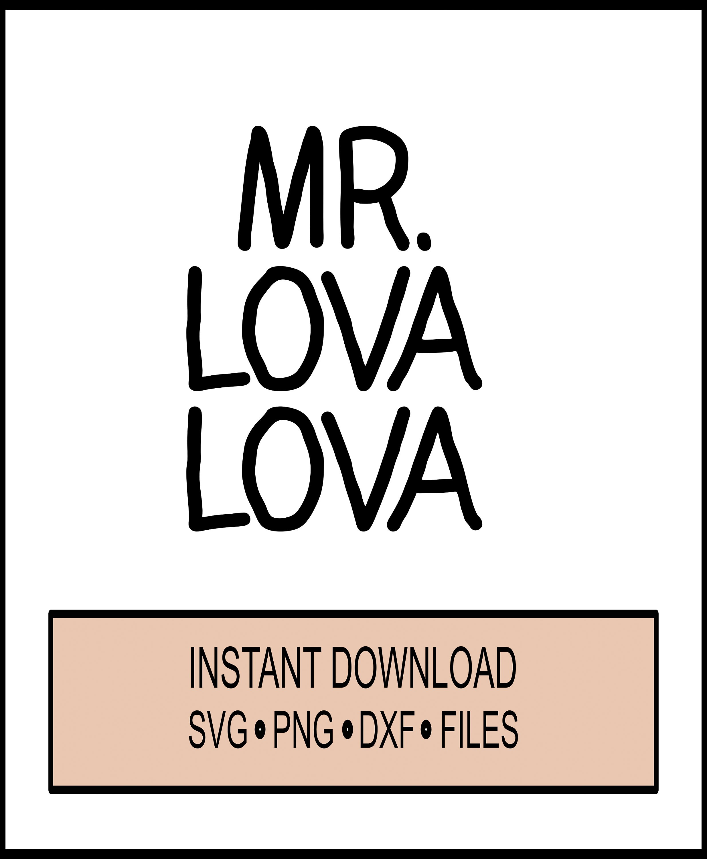 SVG Mr. Lova Lova Cricut Instant Download Silhouette Etsy