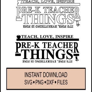 SVG - Pre-K Teacher Things - Cricut Instant Download - first day -Love Teach Inspire -DXF - PNG School, Student, Learning, Learn Apple